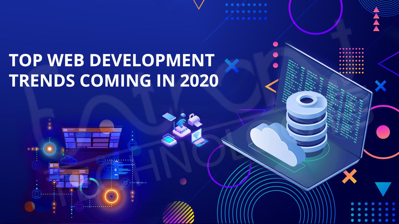 The top web development trends of 2020